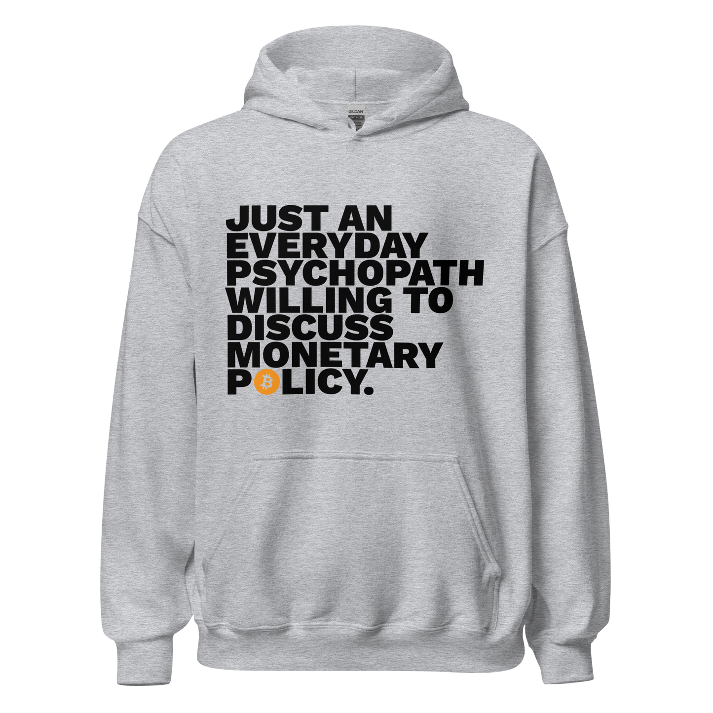 Everyday Psychopath Hoodie
