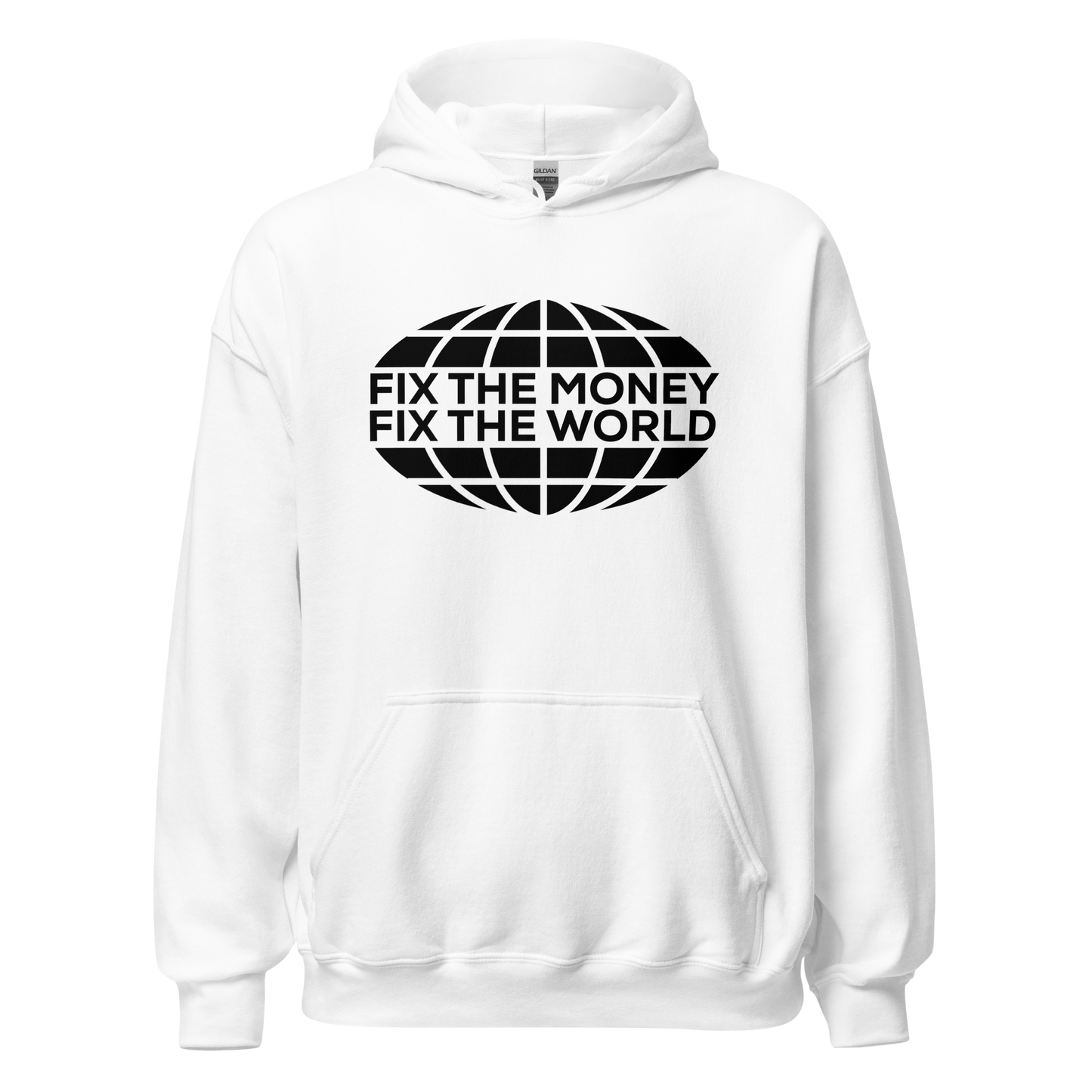 Fix the Money, Fix the World Hoodie