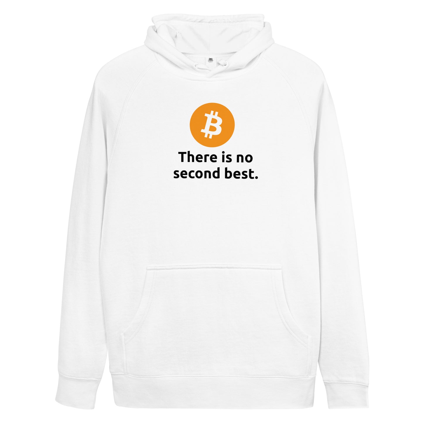'There is no second best.' Hoodie