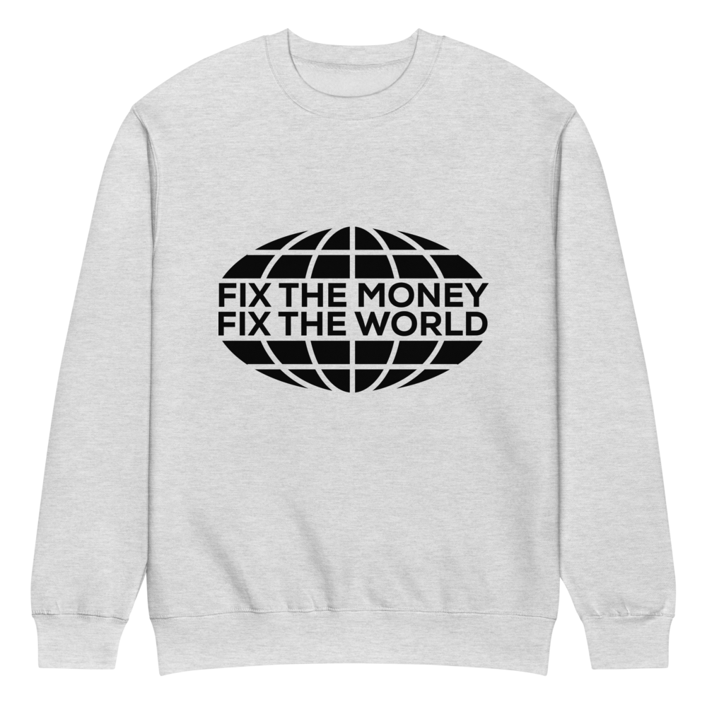 Fix the Money, Fix the World