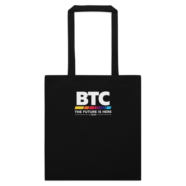 BTC - The Future is Here