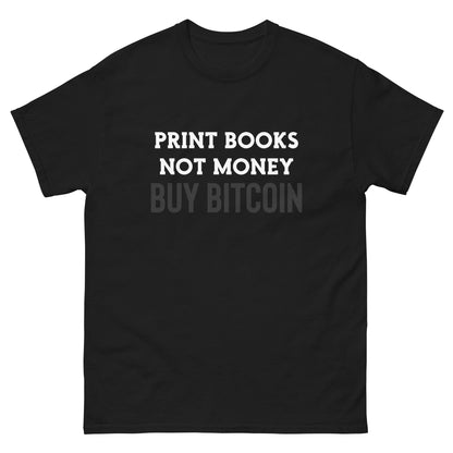Print Books Not Money Men's Tee