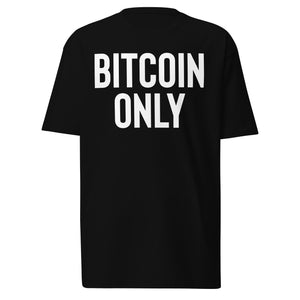 Bitcoin Only Heavyweight Tee - front view
