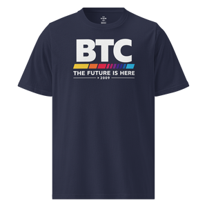 BTC - The Future is Here