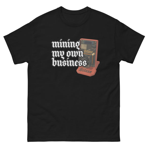 Mining My Own  Business Tee