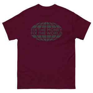 Fix The Money Fix The World Shirt - back view