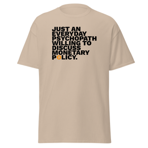 Monetary Psychopath