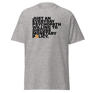 Monetary Psychopath