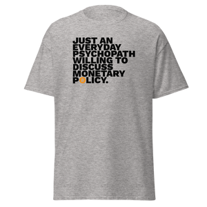 Monetary Psychopath