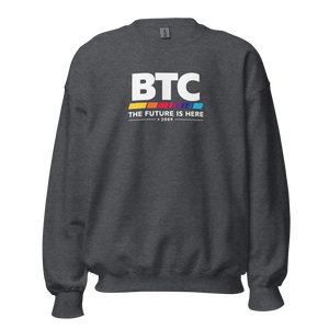 BTC - The Future is Here