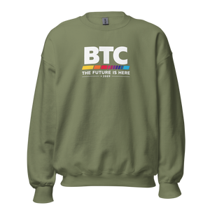 BTC - The Future is Here
