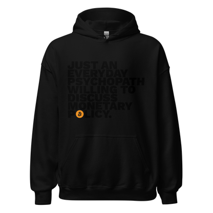 Everyday Psychopath Hoodie