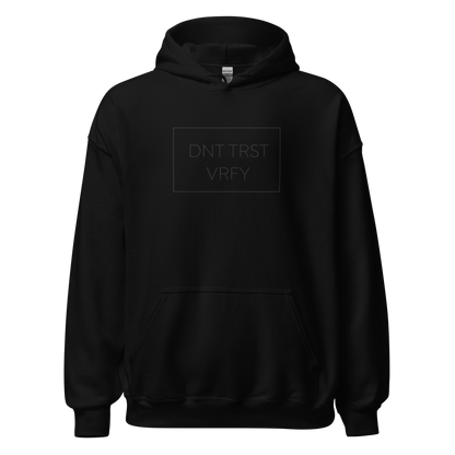 Don't Trust - Verify Hoodie