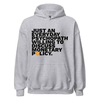 Everyday Psychopath Hoodie