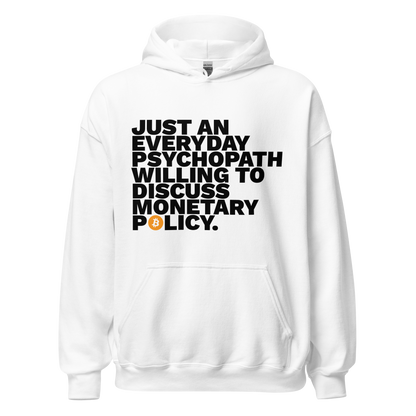 Everyday Psychopath Hoodie