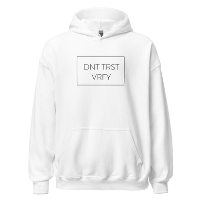 Don't Trust - Verify Hoodie