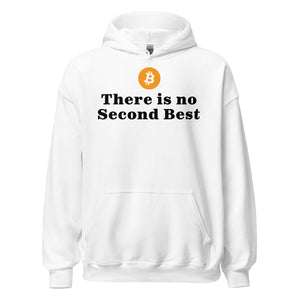 There is no Second Best Hoodie - front view