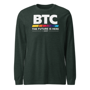 BTC - The Future is Here