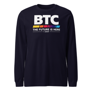 BTC - The Future is Here
