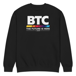 BTC - The Future is Here