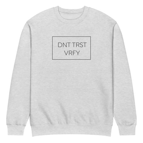 Don't Trust - Verify