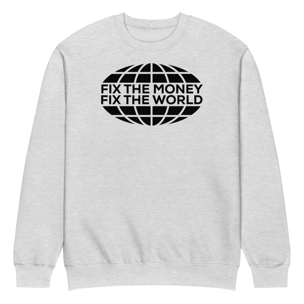 Fix the Money, Fix the World