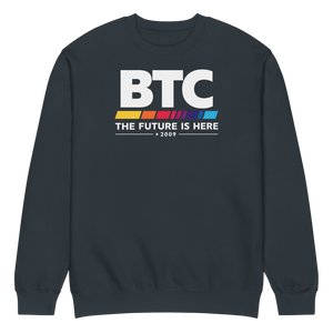 BTC - The Future is Here