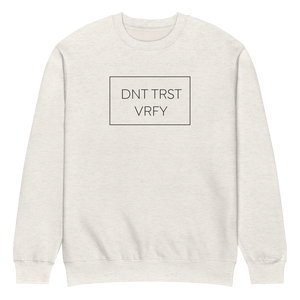 Don't Trust - Verify
