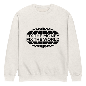 Fix the Money, Fix the World