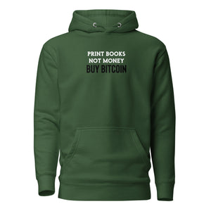 Print Books Not Money Hoodie - front view