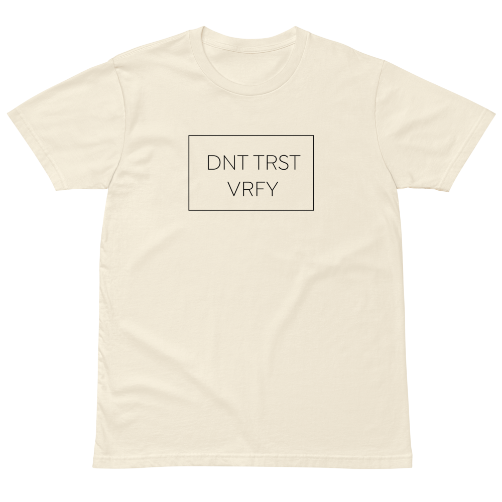Don't Trust - Verify
