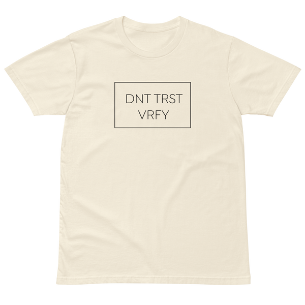 Don't Trust - Verify