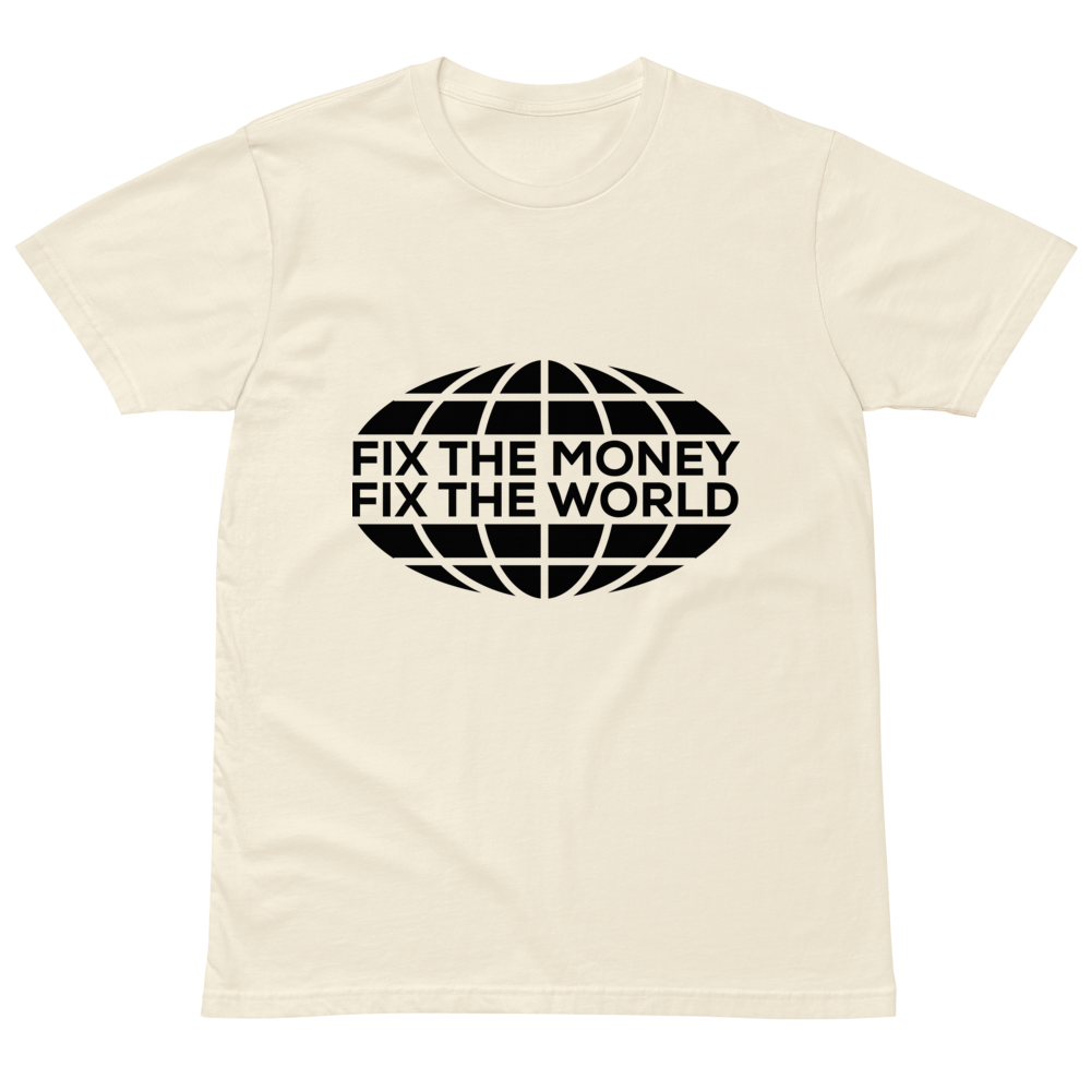 Fix the Money, Fix the World