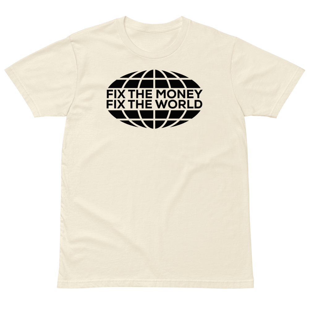 Fix the Money, Fix the World