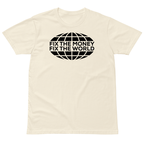 Fix the Money, Fix the World