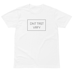 Don't Trust - Verify