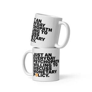 Monetary Psychopath Mug - back view