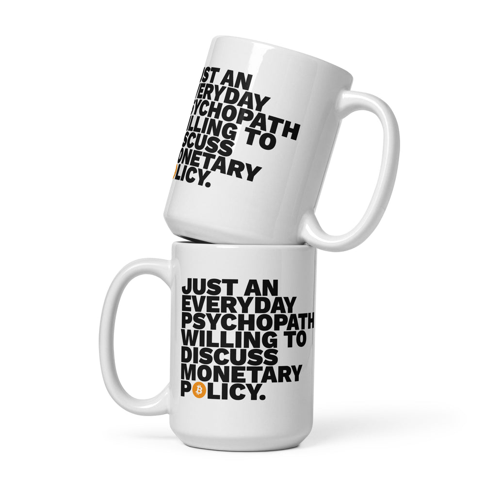 Monetary Psychopath Mug - front view