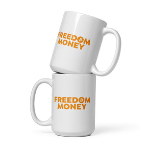 Freedom Money Mug - front view